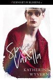 Spice & Vanilla (eBook, ePUB)