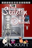 The Skeleton Wore Diamonds (eBook, ePUB) The Skeleton Wore Diamonds (eBook, ePUB)