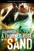 A Thorned Rose in the Sand (eBook, ePUB) A Thorned Rose in the Sand (eBook, ePUB)