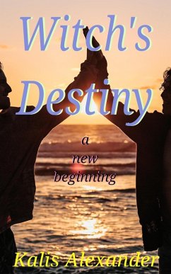 Cover Witch's Destiny, A New Beginning (eBook, ePUB)