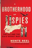 A Brotherhood of Spies (eBook, ePUB)