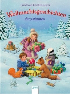 Weihnachtsgeschichten für 3 Minuten - Reichenstetter, Friederun