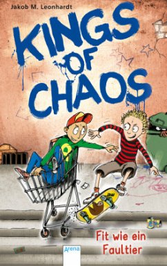 Fit wie ein Faultier / Kings of Chaos Bd.2 - Leonhardt, Jakob M.