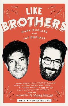 Like Brothers (eBook, ePUB) - Duplass, Mark; Duplass, Jay