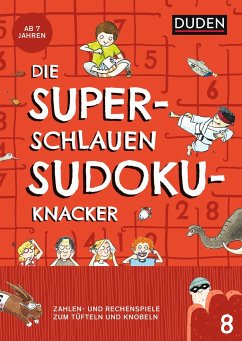 Die superschlauen Sudokuknacker - ab 8 Jahren (Band 8) - Eck, Janine