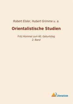 Orientalistische Studien - Eisler, Robert;Grimme, Hubert