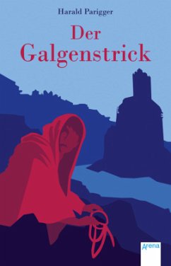 Der Galgenstrick - Parigger, Harald