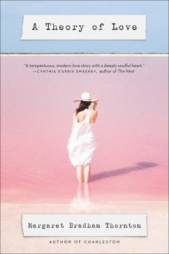 A Theory of Love (eBook, ePUB) - Thornton, Margaret Bradham
