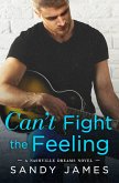 Can't Fight the Feeling (eBook, ePUB)