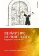 Die Päpste und die Protestanten... - Bild 1