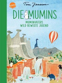 Muminvaters wildbewegte Jugend / Die Mumins Bd.4 - Jansson, Tove