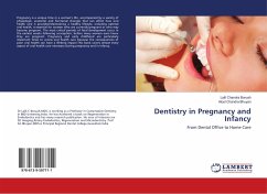 Dentistry in Pregnancy and Infancy - Boruah, Lalit Chandra;Bhuyan, Atool Chandra