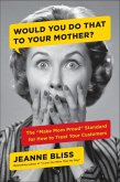 Would You Do That to Your Mother? (eBook, ePUB)