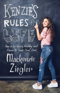 Kenzie's Rules for Life (eBook, ePUB) - Ziegler, Mackenzie