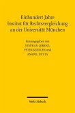 Einhundert Jahre Institut für Rechtsvergleichung an der Universität München (eBook, PDF)