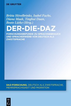 Der-Die-DaZ ¿ Forschungsbefunde zu Sprachgebrauch und Spracherwerb von Deutsch als Zweitsprache