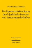 Die Eigenbedarfskündigung durch juristische Personen und Personengesellschaften (eBook, PDF)