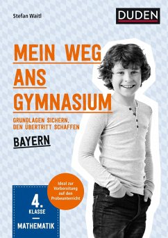 Mein Weg ans Gymnasium - Mathematik 4. Klasse - Bayern - Waitl, Stefan