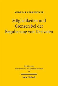 Möglichkeiten und Grenzen bei der Regulierung von Derivaten (eBook, PDF) - Kerkemeyer, Andreas