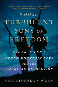 Those Turbulent Sons of Freedom (eBook, ePUB) - Wren, Christopher S.