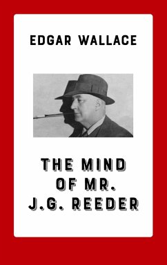 The Mind of Mr. J. G. Reeder - Wallace, Edgar