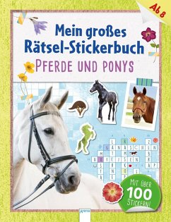 Mein großes Rätsel-Stickerbuch. Pferde und Ponys - Press, Deike