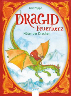 Hüter der Drachen / Dragid Feuerherz Bd.1 - Poppe, Grit