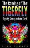 The Coming of the Tigerfly (eBook, ePUB)