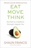 Eat, Move, Think (eBook, ePUB)