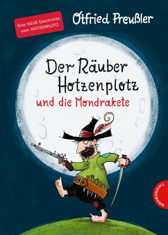Der Räuber Hotzenplotz und die Mondrakete / Räuber Hotzenplotz Bd.4 - Preußler, Otfried