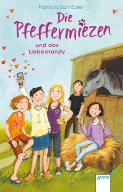 Die Pfeffermiezen und das Liebeshandy / Die Pfeffermiezen Bd.3 - Schröder, Patricia