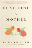 That Kind of Mother (eBook, ePUB)