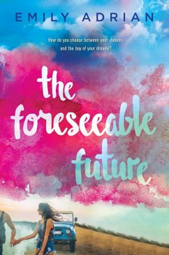 The Foreseeable Future (eBook, ePUB) - Adrian, Emily