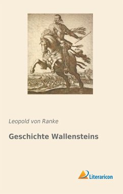 Geschichte Wallensteins - Ranke, Leopold von