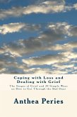 Coping with Loss and Dealing with Grief: The Stages of Grief and 20 Simple Ways on How to Get Through the Bad Days (eBook, ePUB)
