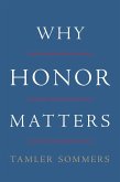 Why Honor Matters (eBook, ePUB)