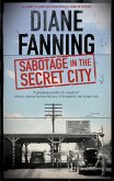 Sabotage in the Secret City (eBook, ePUB)