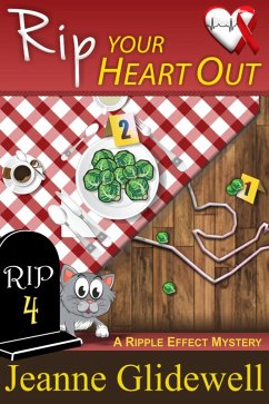 Rip Your Heart Out (A Ripple Effect Cozy Mystery, Book 4) (eBook, ePUB) - Glidewell, Jeanne