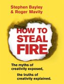 How to Steal Fire (eBook, ePUB)