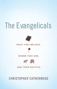 The Evangelicals (eBook, ePUB) - Catherwood, Christopher