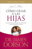 Cómo criar a las hijas (eBook, ePUB)