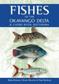 Fishes of the Okavango Delta & Chobe River (eBook, ePUB)