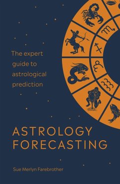 Astrology Forecasting (eBook, ePUB) - Farebrother, Sue Merlyn