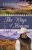 Ways of Heaven (eBook, ePUB)