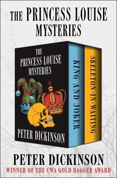 The Princess Louise Mysteries (eBook, ePUB) - Dickinson, Peter