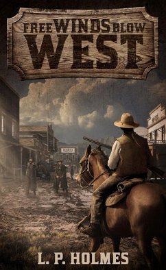 Cover Free Winds Blow West (eBook, ePUB)