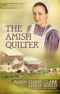 Amish Quilter (eBook, ePUB) - Clark, Mindy Starns