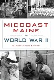Midcoast Maine in World War II (eBook, ePUB)