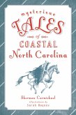 Mysterious Tales of Coastal North Carolina (eBook, ePUB)