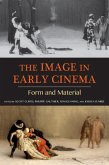 The Image in Early Cinema (eBook, ePUB)